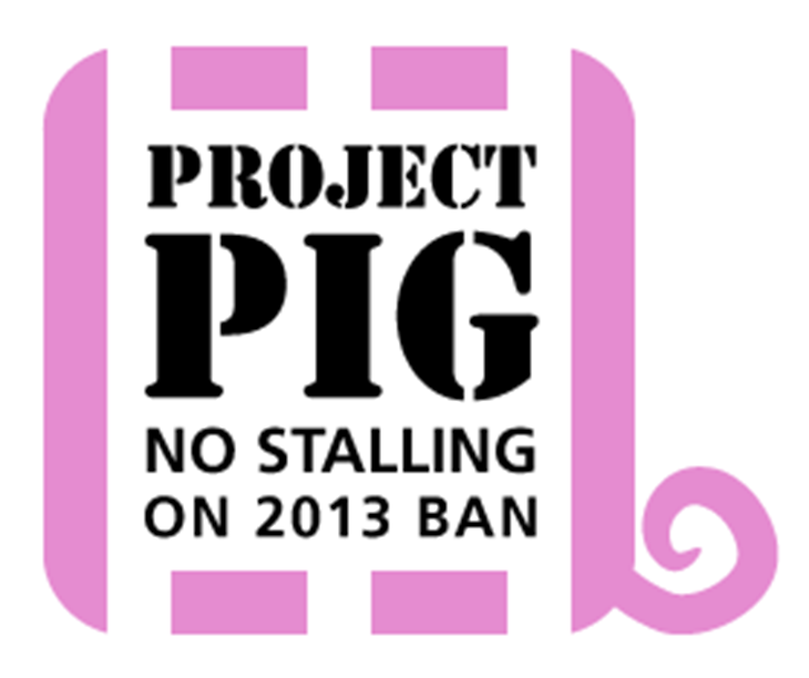 Project Pig: Now Stalling on 2013 Ban